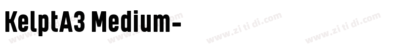 KelptA3 Medium字体转换